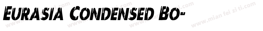 Eurasia Condensed Bo字体转换